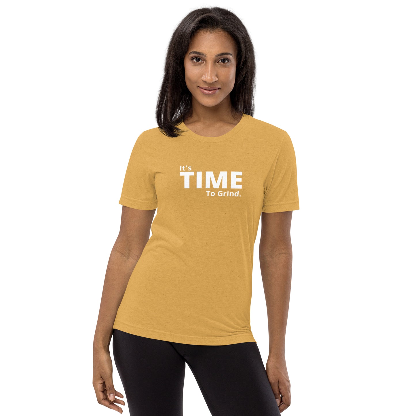 It’s Time to Grind Short Sleeve T-Shirt