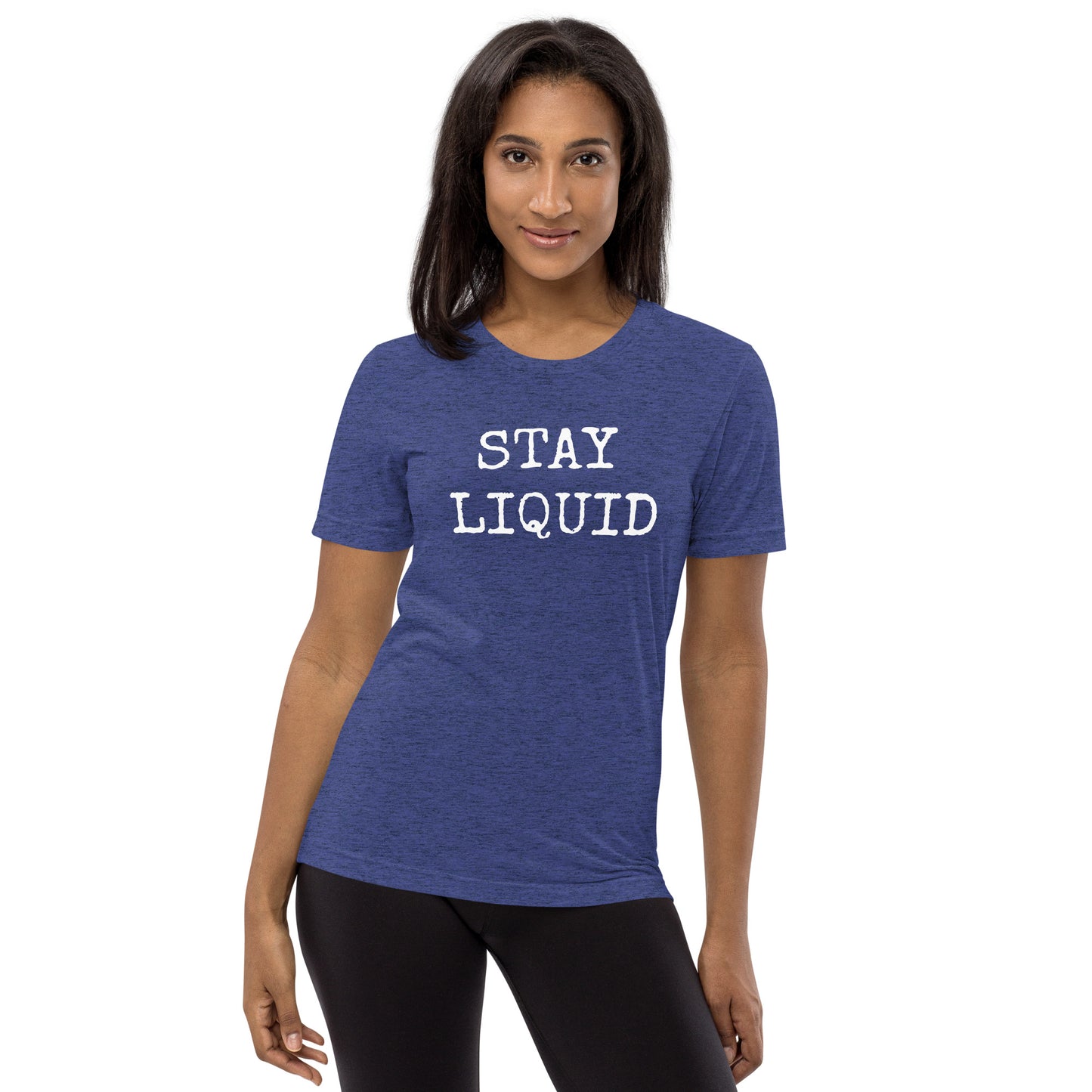 Stay Liquid Short Sleeve T-Shirt