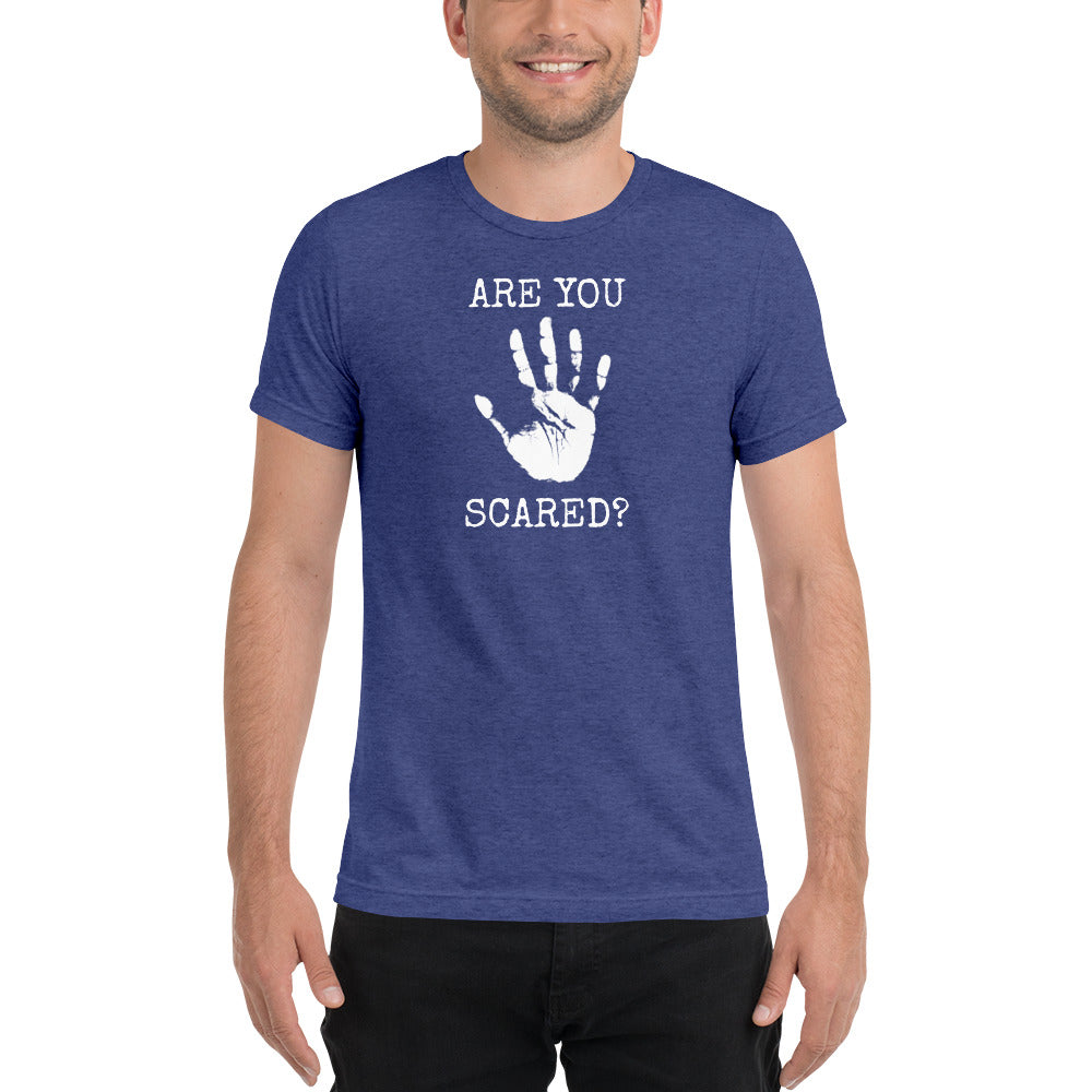 Are You Scared Short Sleeve T-Shirt