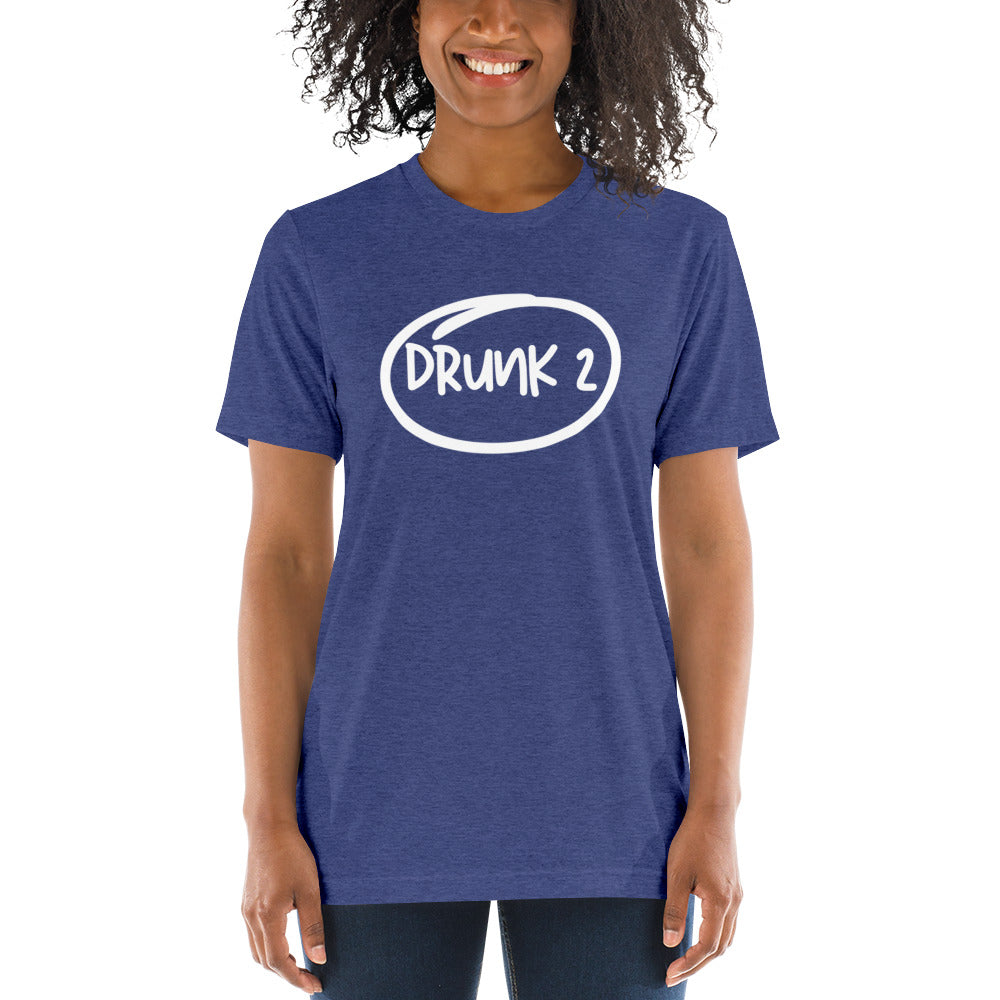 Drunk 2 Short Sleeve T-Shirt