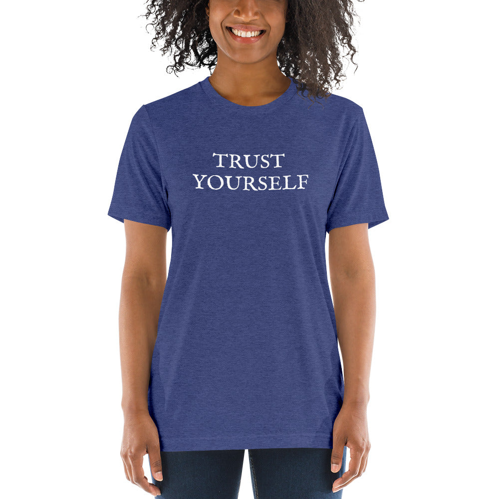 Trust Yourself Short Sleeve T-Shirt