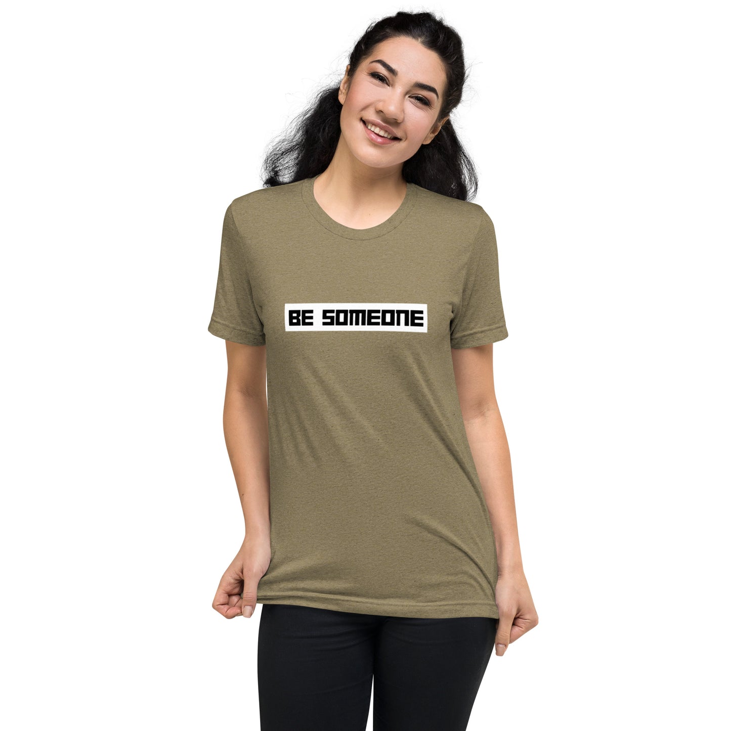 Be Someone Short Sleeve T-Shirt