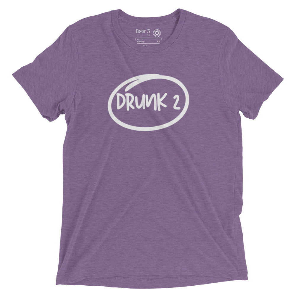 Drunk 2 Short Sleeve T-Shirt