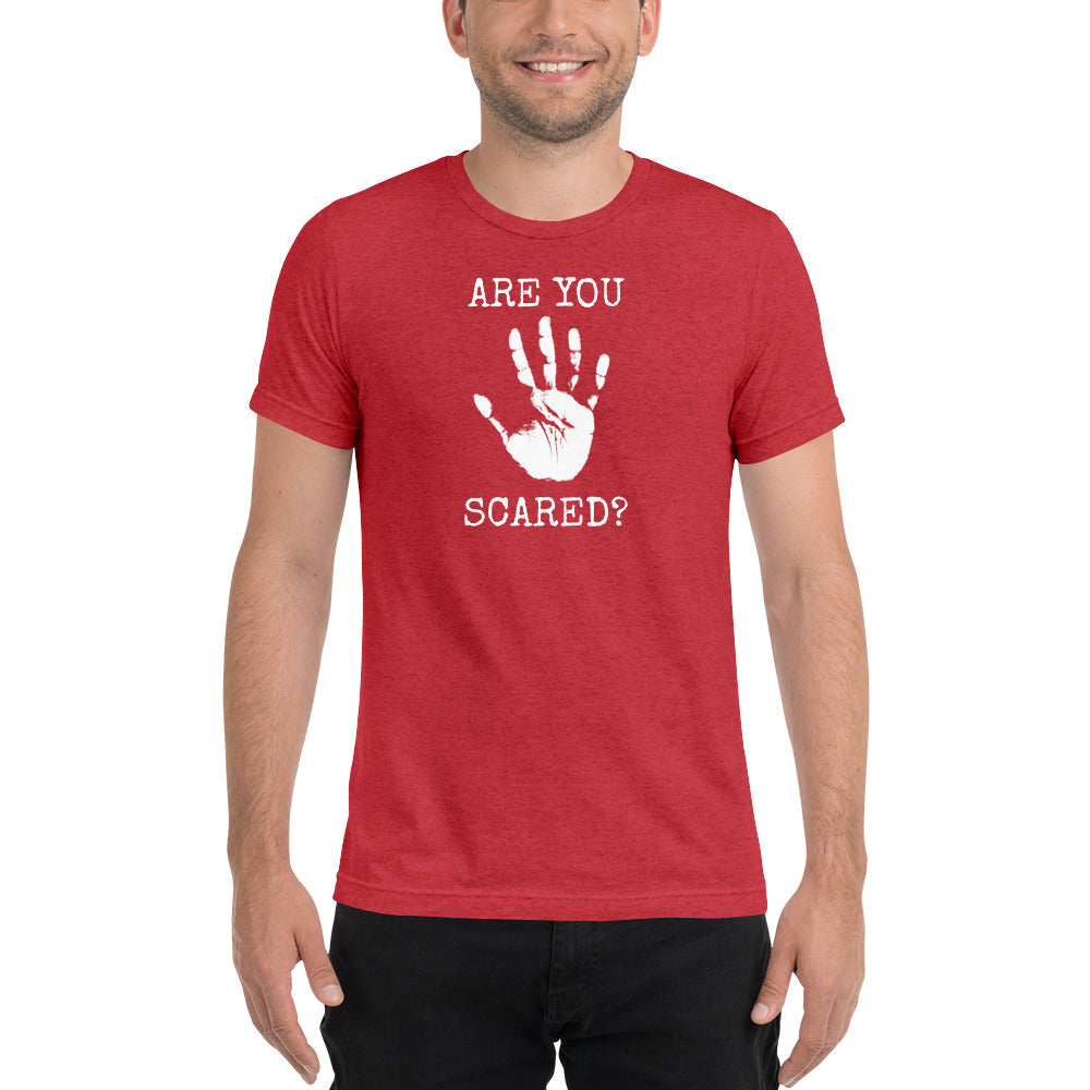 Are You Scared Short Sleeve T-Shirt