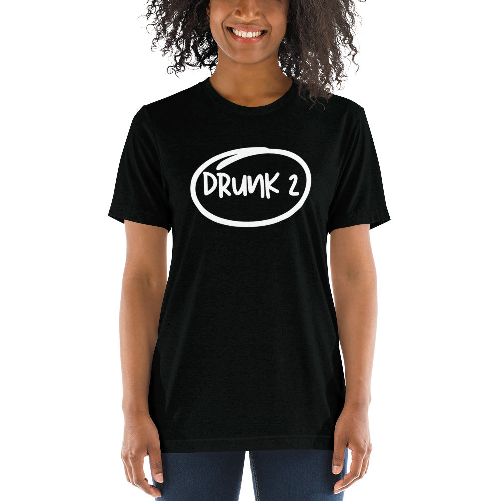 Drunk 2 Short Sleeve T-Shirt