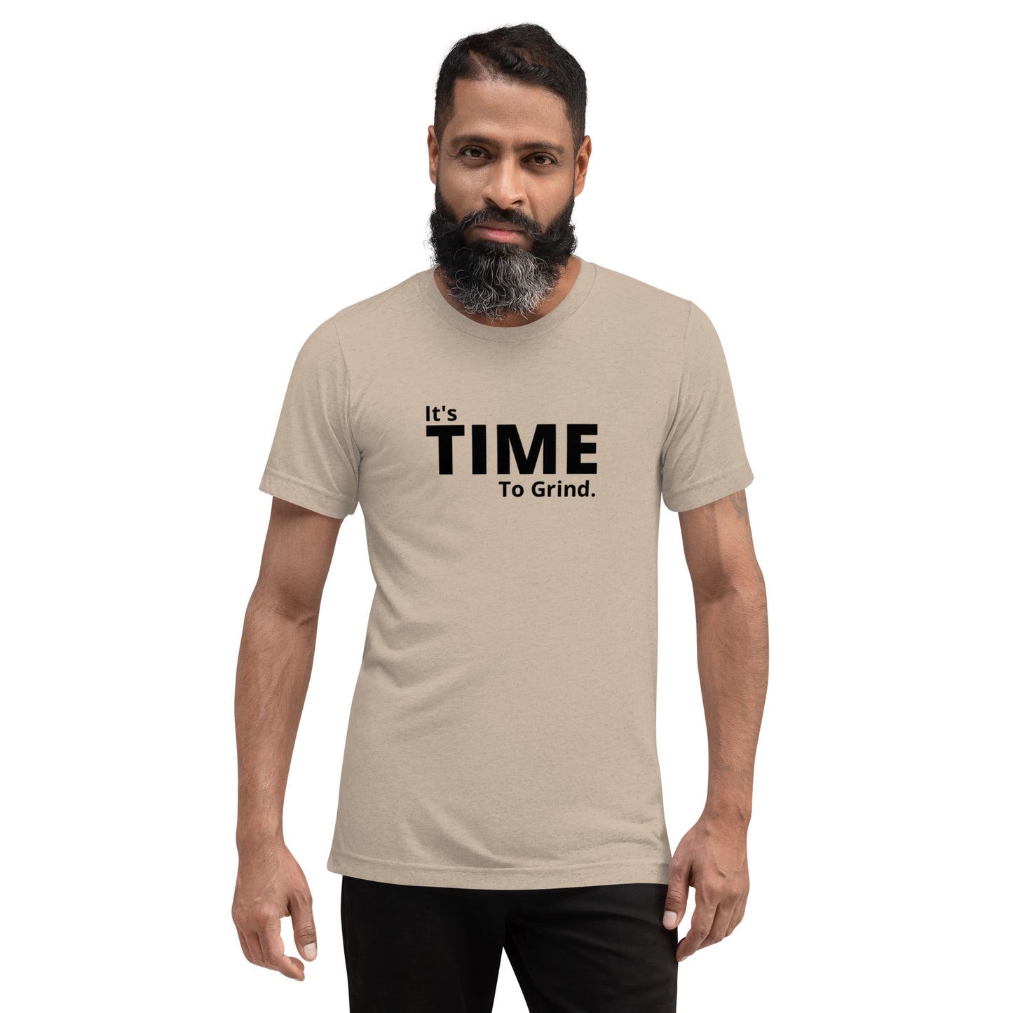 It’s Time to Grind Short Sleeve T-Shirt