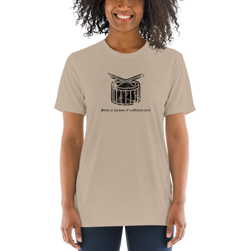 March to the Beat of a Different Drum Short Sleeve T-Shirt