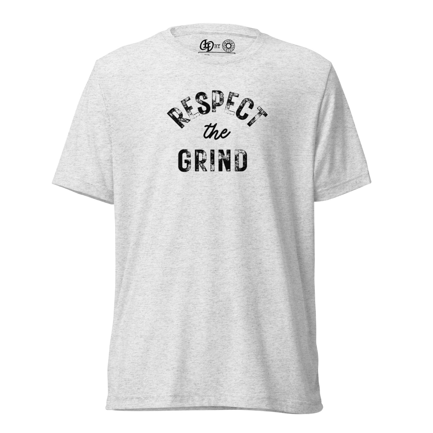 Respect the Grind Short Sleeve T-Shirt