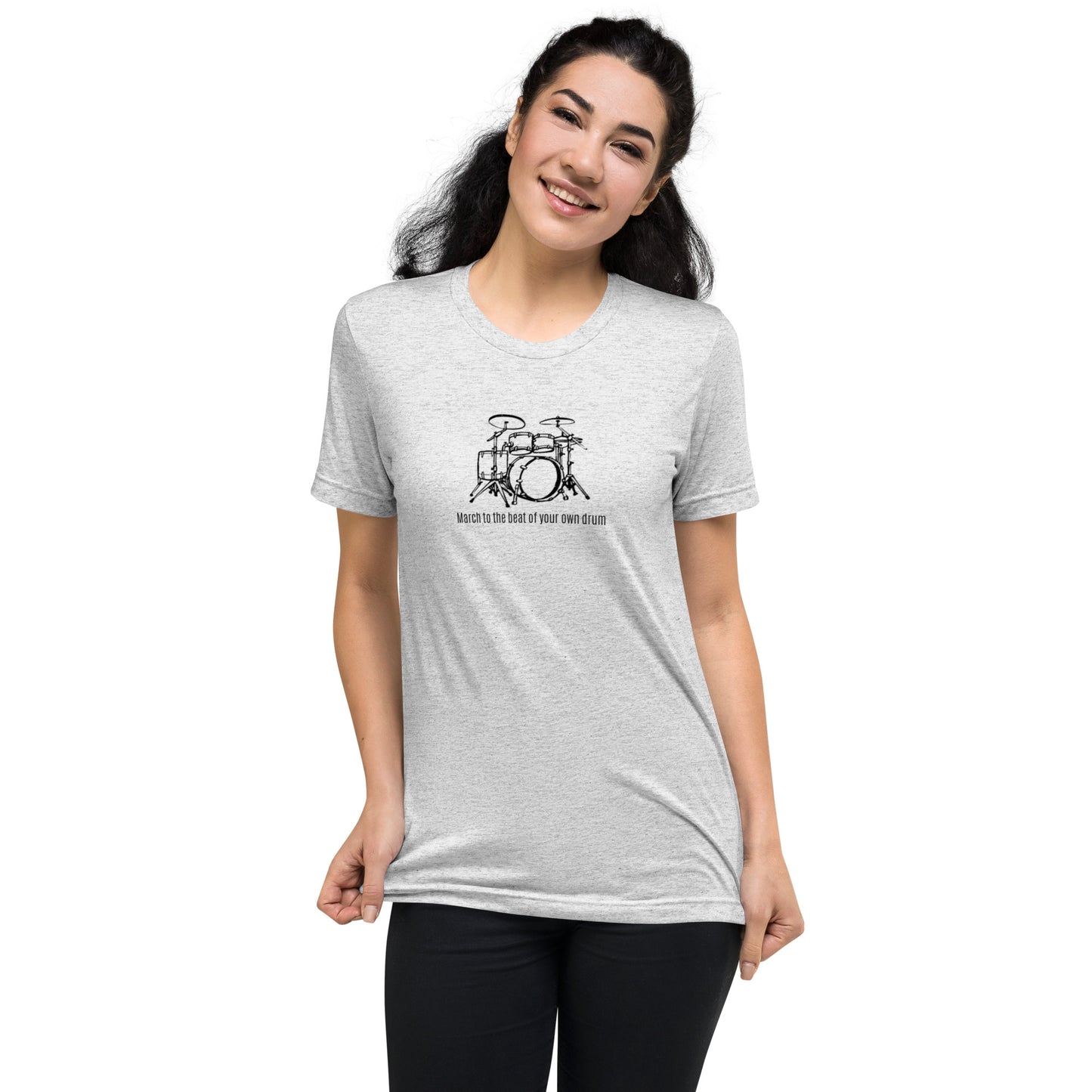 March to the Beat of Your Own Drum Short Sleeve T-Shirt