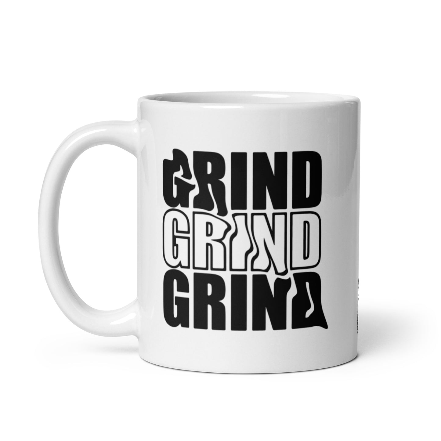 Grind Grind Grind White Glossy Mug