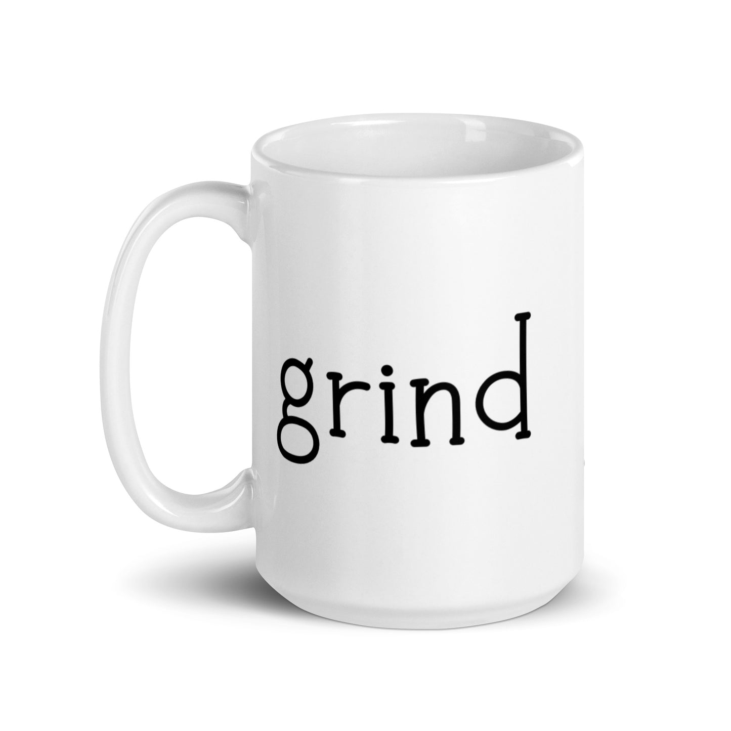 Grind White Glossy Mug