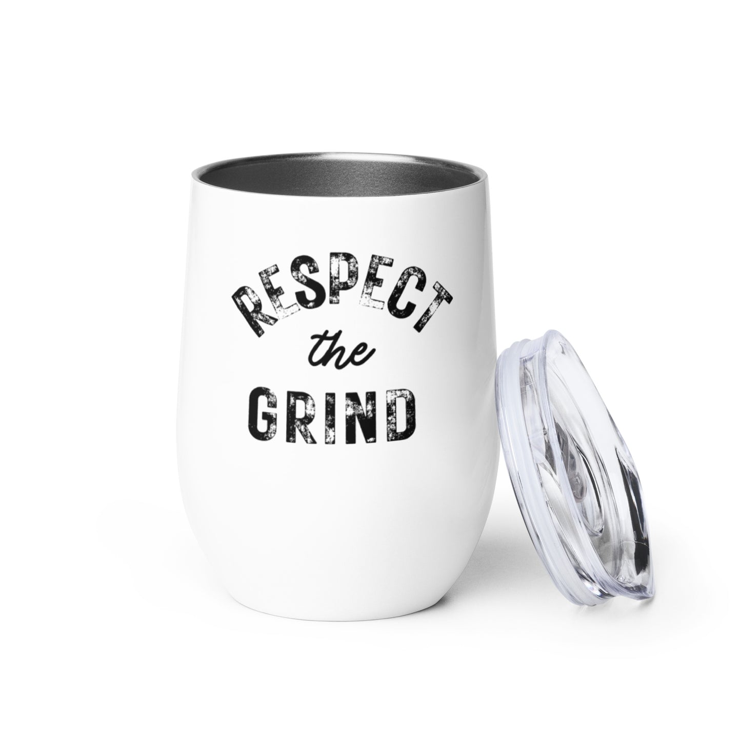 Respect the Grind Wine Tumbler