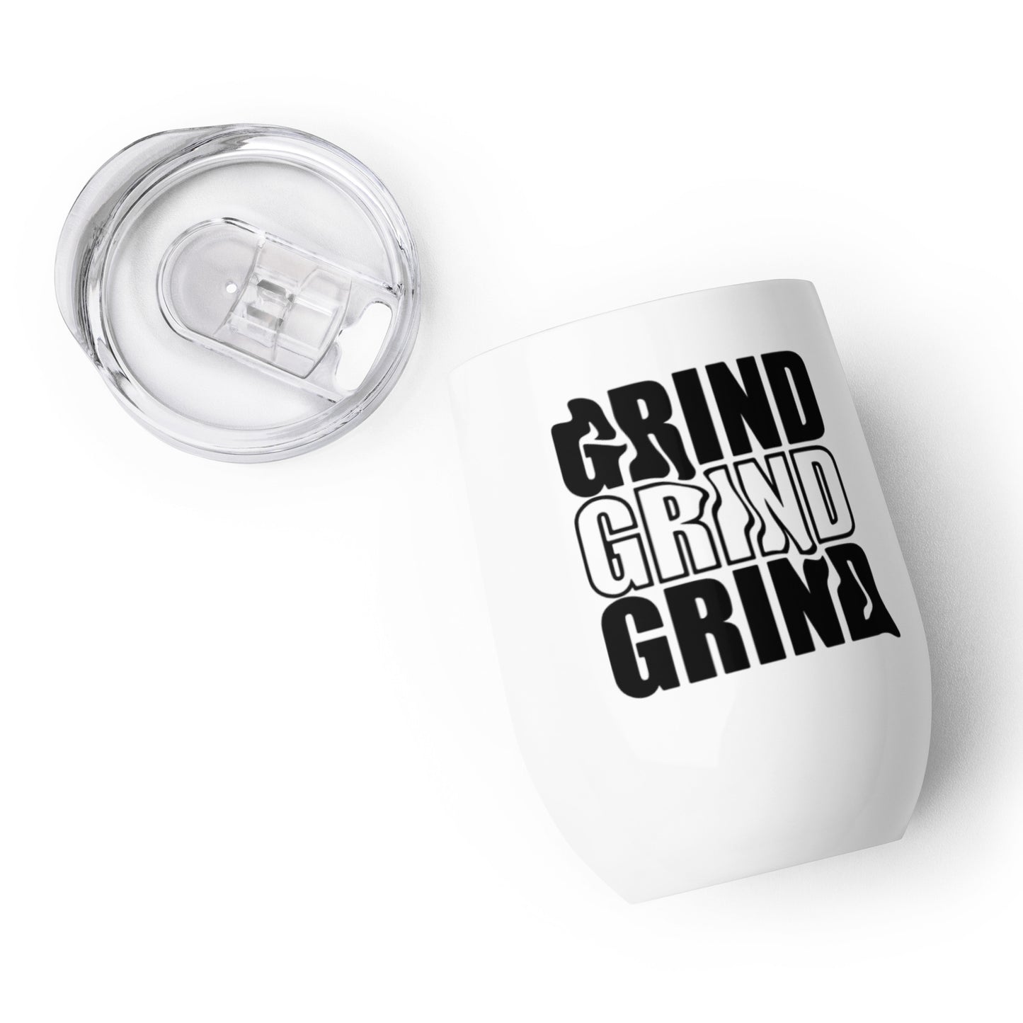 Grind Grind Grind Wine Tumbler