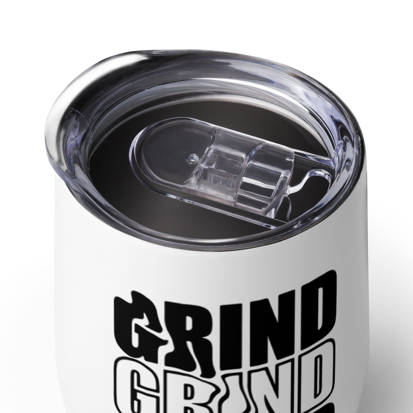 Grind Grind Grind Wine Tumbler