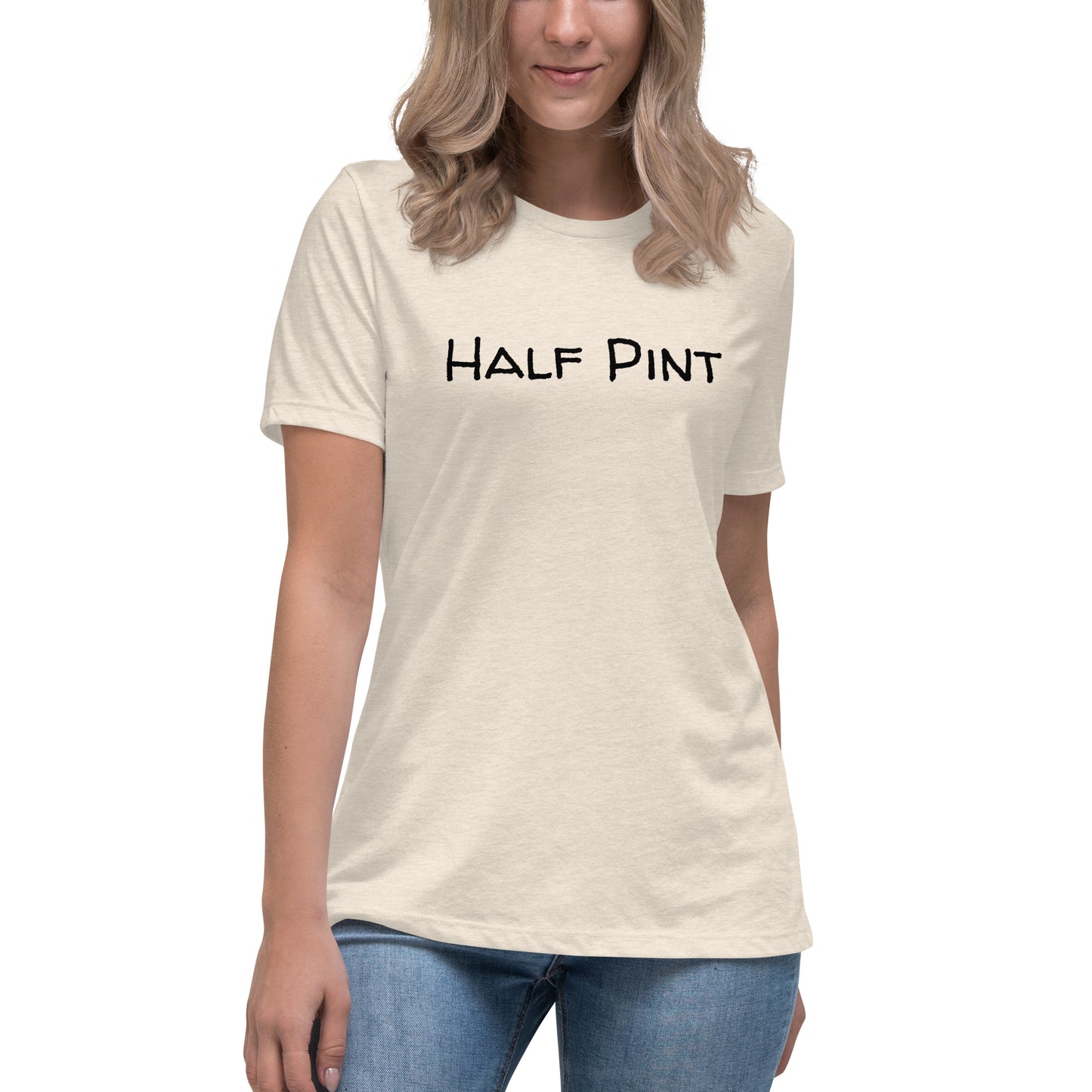 Half Pint Women's Relaxed T-Shirt