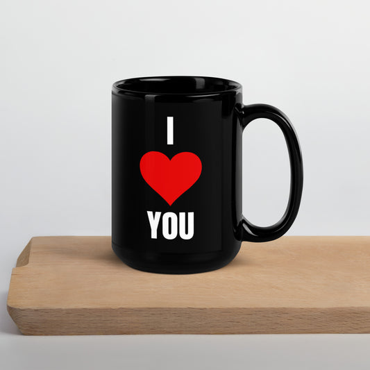 I Love You Black Glossy Mug