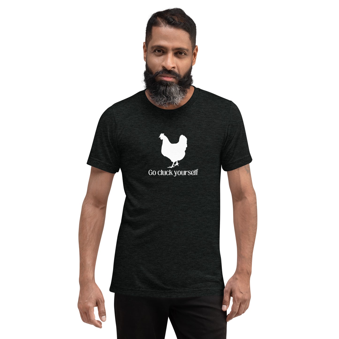 Go Cluck Yourself Short Sleeve T-Shirt