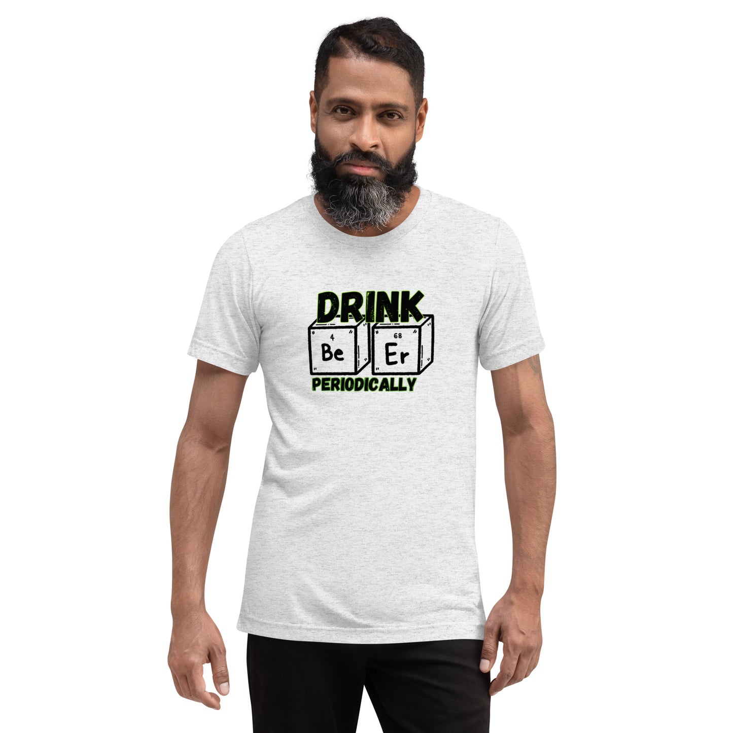 Drink Beer Periodically Short Sleeve T-Shirt