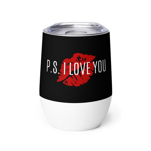 P.S. I Love You Wine Tumbler