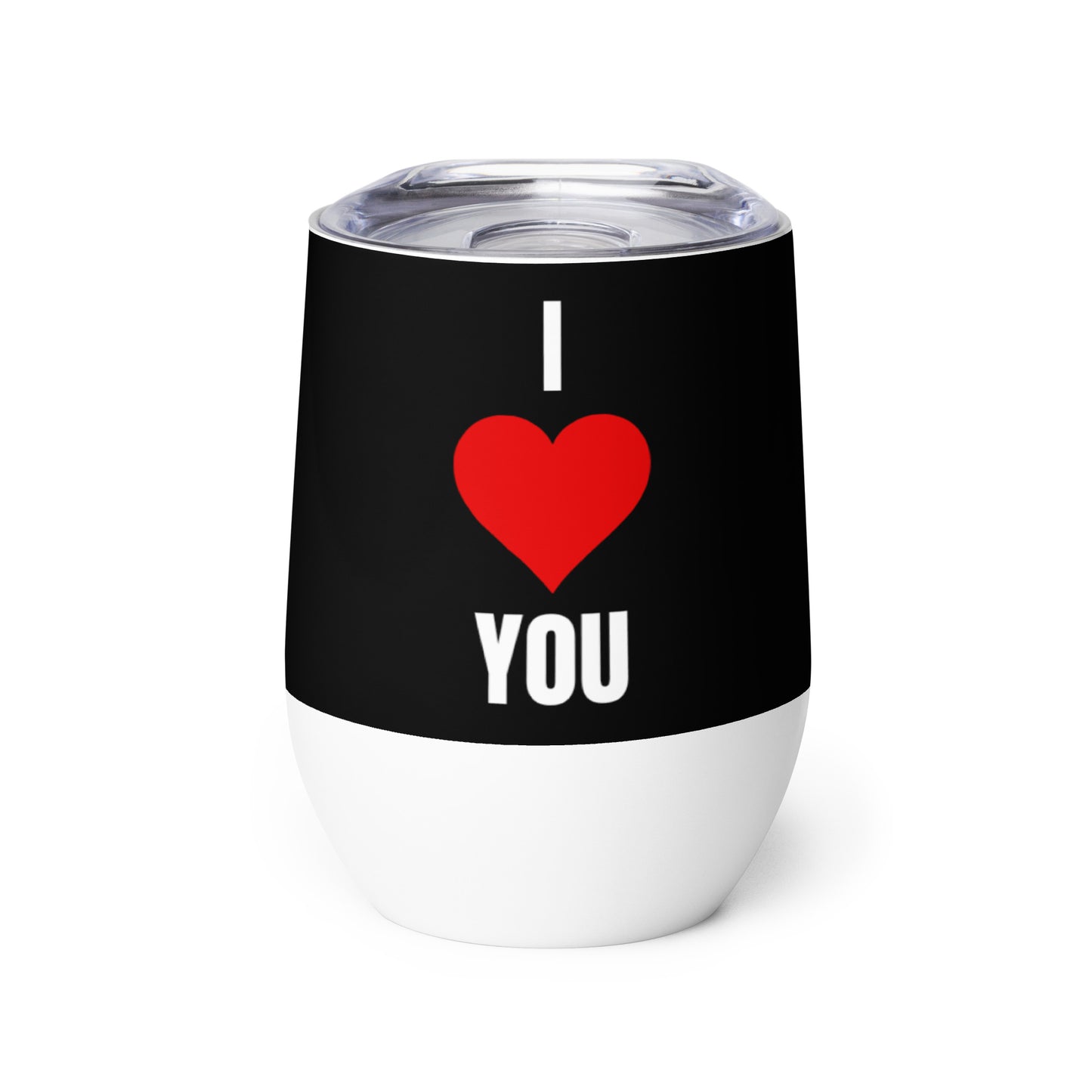 I Love You Wine Tumbler