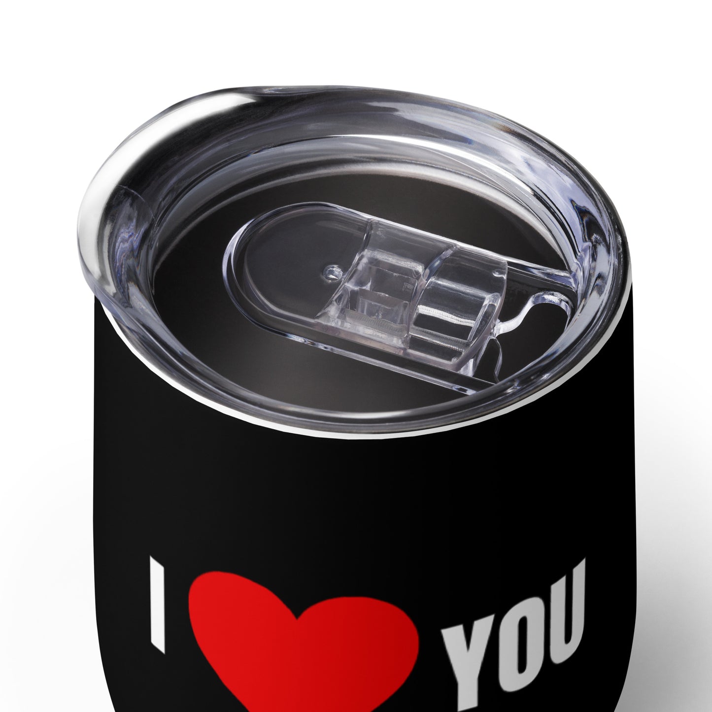 I Love You Wine Tumbler