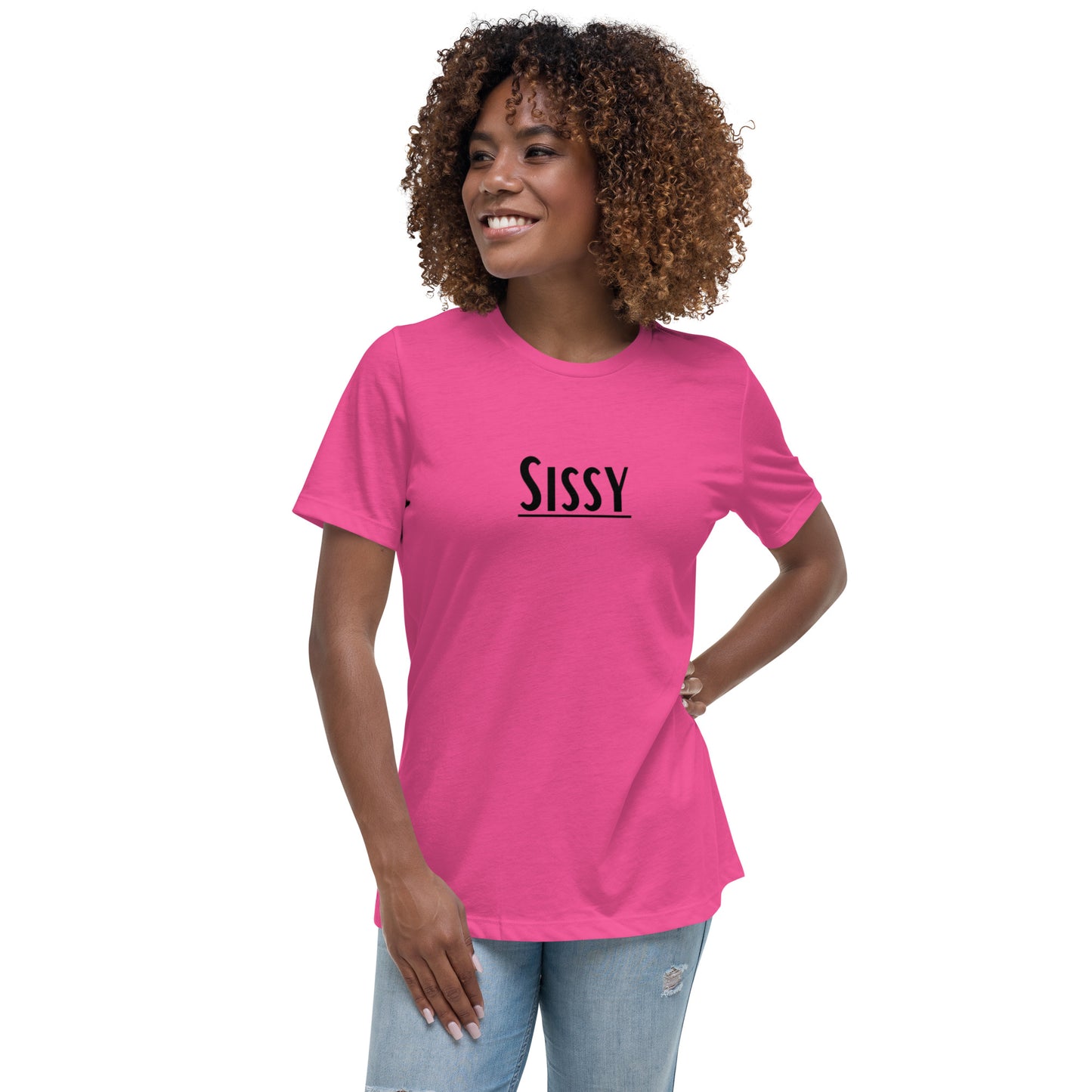 Sissy Women's Relaxed T-Shirt