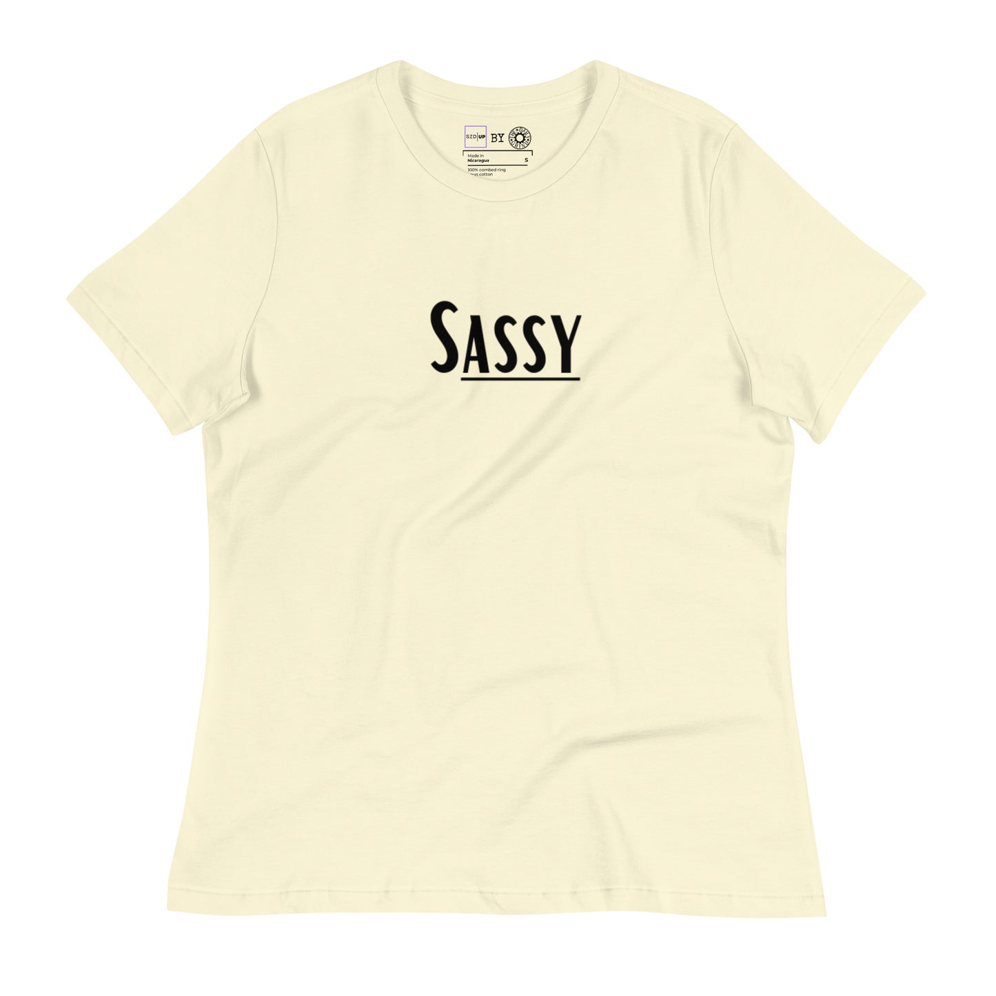 Sassy Women's Relaxed T-Shirt