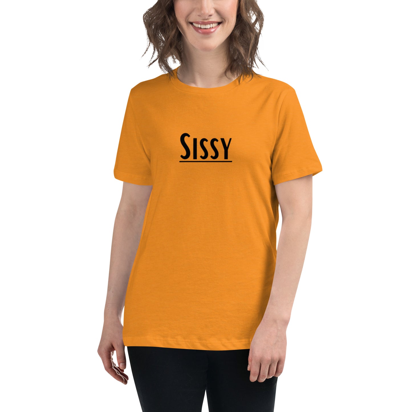 Sissy Women's Relaxed T-Shirt