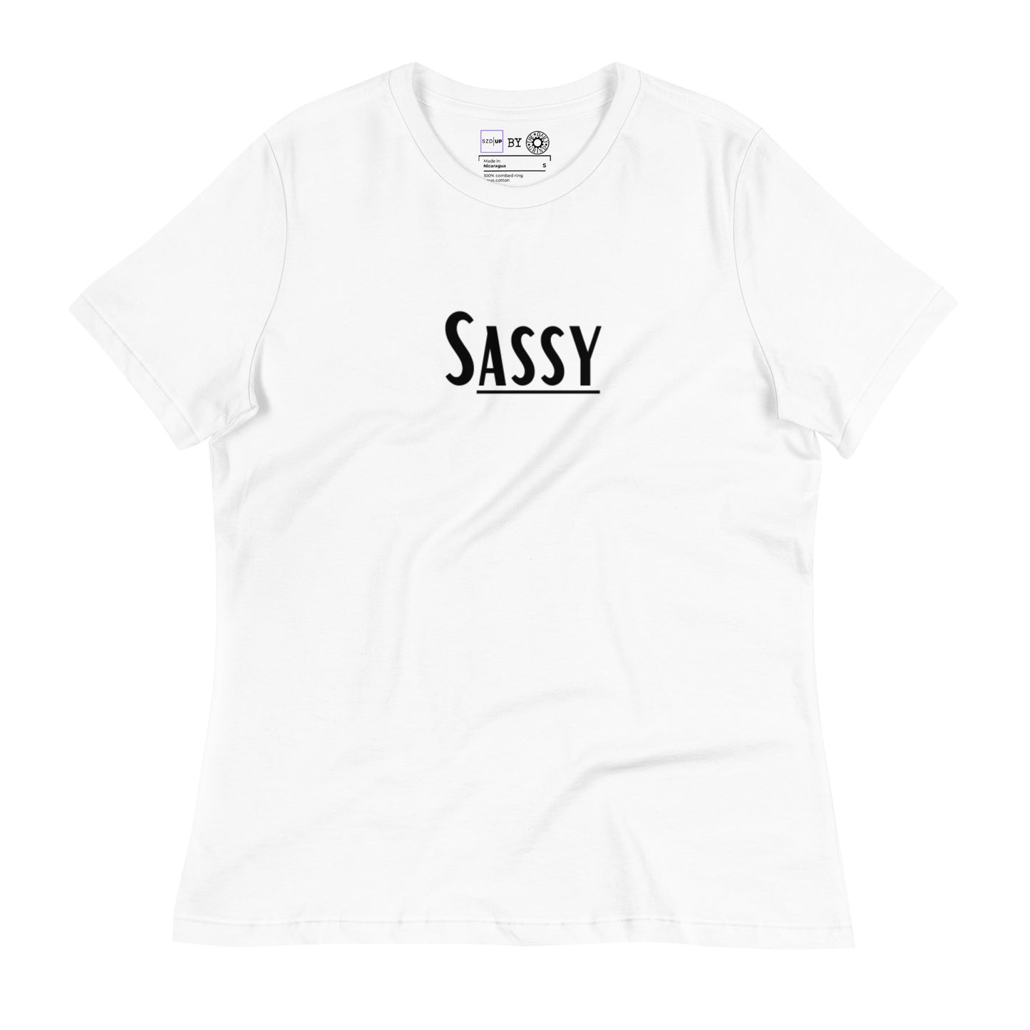 Sassy Women's Relaxed T-Shirt